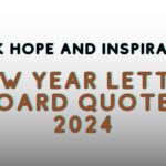 Spark Hope and Inspiration: New Year Letter Board Quotes 2024